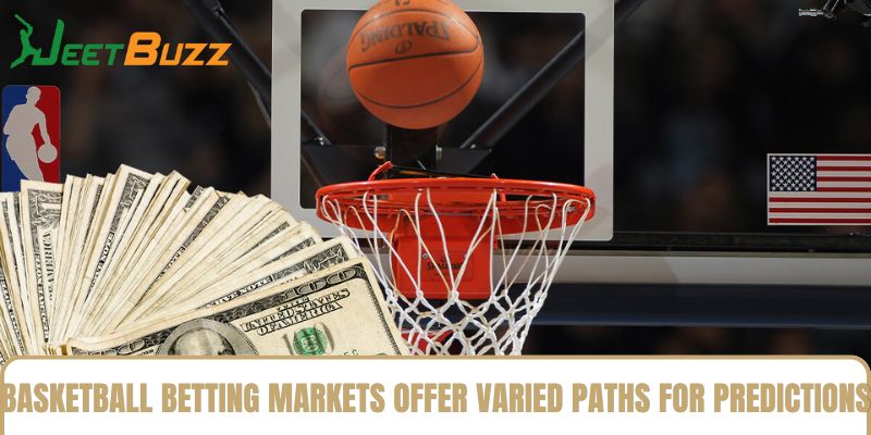 Basketball betting markets offer varied paths for predictions Basketball betting markets offer varied paths for predictions