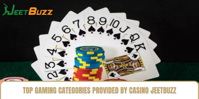 Top Gaming Categories Provided by Casino Jeetbuzz Top Gaming Categories Provided by Casino Jeetbuzz
