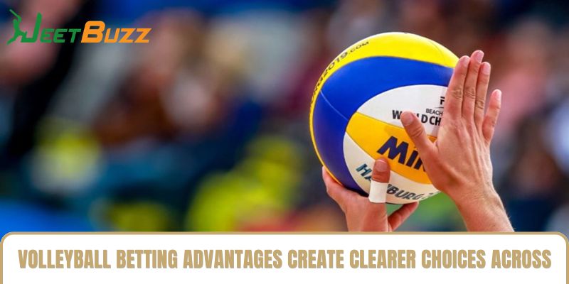 Volleyball betting advantages create clearer choices across markets